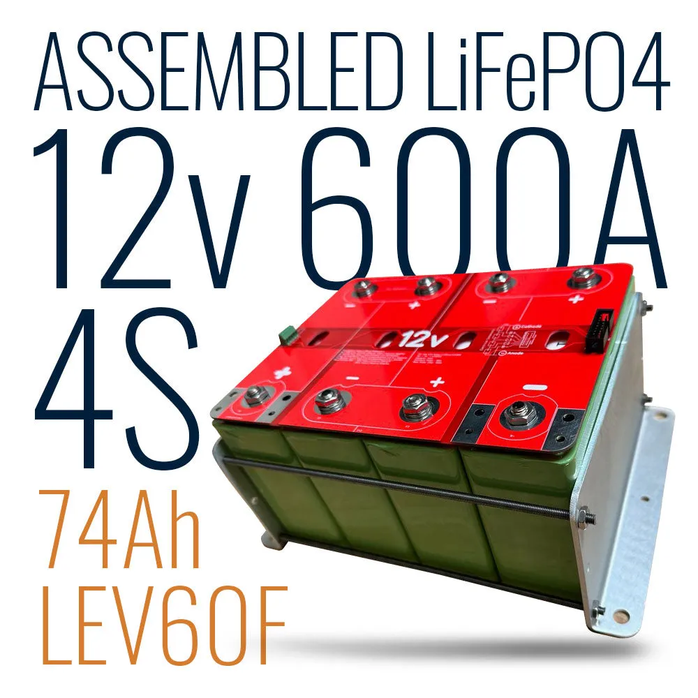 Fully Assembled 12v 4s 600A LEV60F Battery LiFePO4 !CLEARANCE!